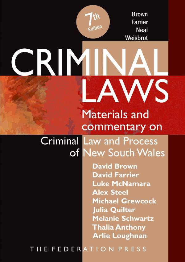 Book cover for Criminal Laws, 7/e Materials and Commentary on Criminal Law and Process of NSW. The text is white in a sans serif font, on an abstract background of black, beige, red and orange.