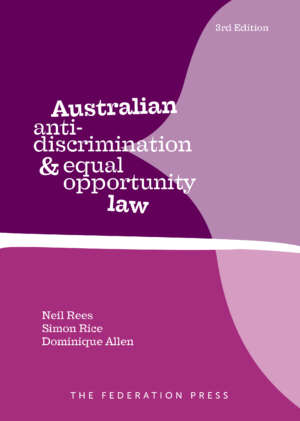 Book cover for Australian Anti-discrimination and Equal Opportunity Law by Neil Rees, Simon Rice and Dominique Allen. The cover shows an abstract curved shape in purple, fuchsia, and white, with a stylized text treatment.