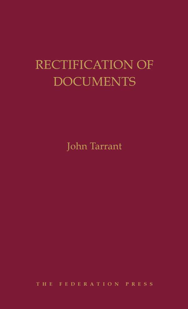 Book cover for Rectification of Documents by John Tarrant. Yellow text on maroon background.