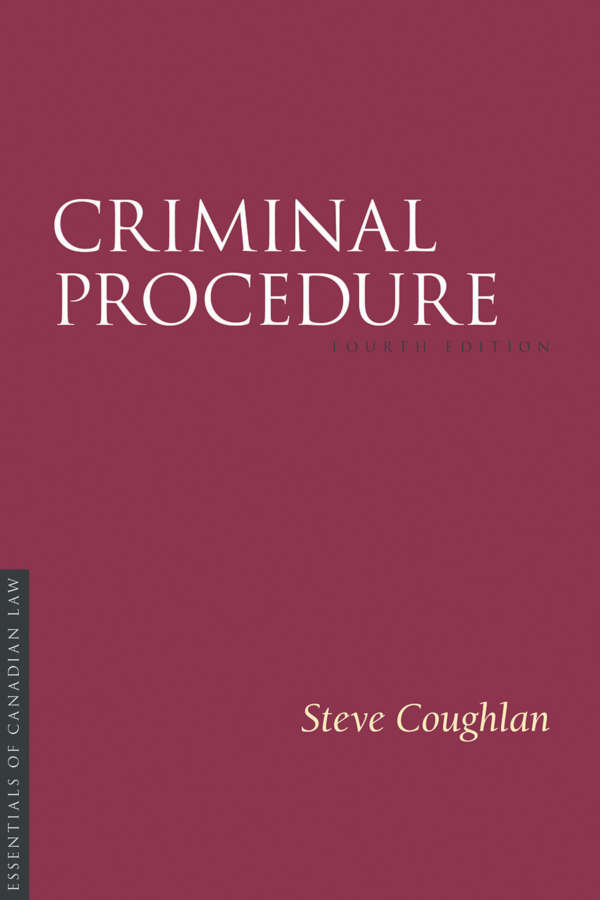 Book cover for Criminal Procedure, fourth edition, by Steve Coughlan. As a book in the Essentials of Canadian Law series, the cover is a solid burgundy colour with a simple type treatment in capital serif letters in white.