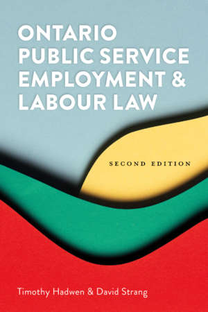 Ontario Public Service Employment and Labour Law 2/e